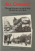 Book cover of All Change! - Through the years at some busy London bus terminals by TURNER, Barry